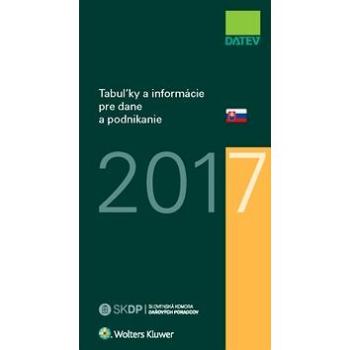 Tabuľky a informácie pre dane a podnikanie 2017 (978-80-8168-517-0)