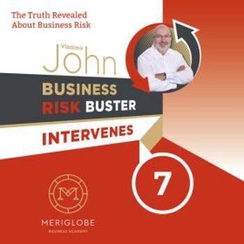 Business Risk Buster Intervenes 7 - Vladimír John - audiokniha