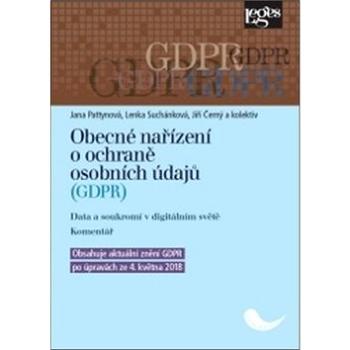 Obecné nařízení o ochraně osobních údajů (GDPR): Data a soukromí v digitálním světě. Komentář (978-80-7502-288-2)