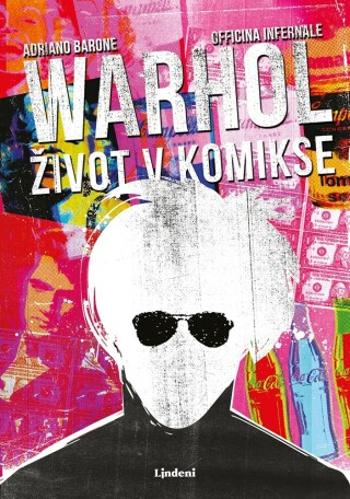 Warhol: život v komikse - Adriano Barone - e-kniha
