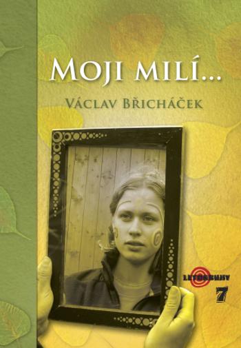 Moji milí - Václav Břicháček - e-kniha