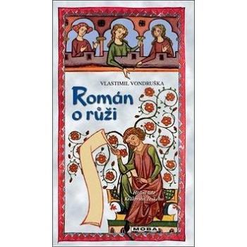 Román o růži (978-80-243-8234-0)