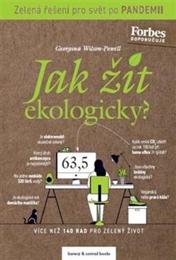 Jak žít ekologicky? - Wilson-Powell Georgina