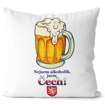 Polštář Nejsem alkoholik, jsem Čech (Velikost: 55 x 55 cm)