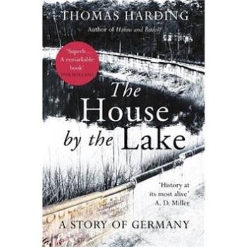 The House by the Lake: A Story of Germany (0099592045)