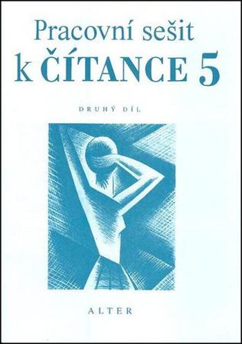 PRACOVNÍ SEŠIT K ČÍTANCE 5/2 - Miroslav Špika; Hana Saudková - Staudková Hana