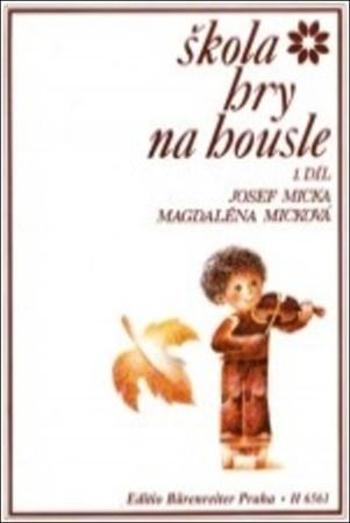 Škola hry na housle I - Micková Magdaléna