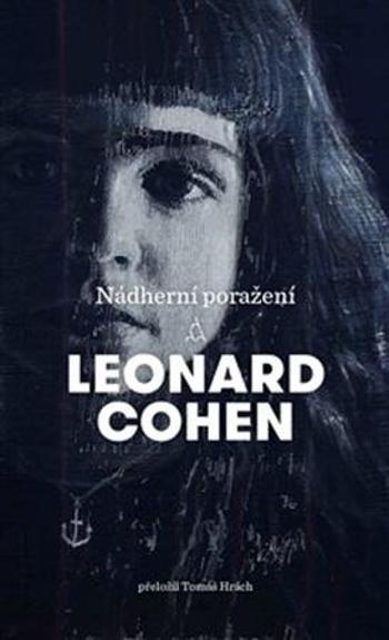 Nádherní poražení - Cohen Leonard