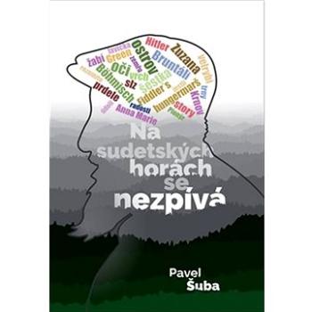 Na sudetských horách se nezpívá (978-80-11-02766-7)