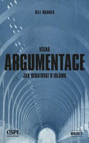 Věcná argumentace - Bill Warner