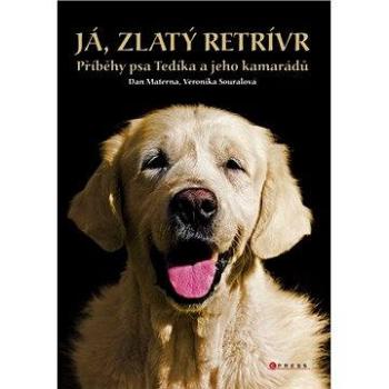 Já, zlatý retrívr (978-80-264-0269-5)