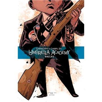Umbrella Academy Dallas (978-80-7449-579-3)