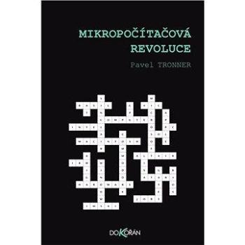 Mikropočítačová revoluce (978-80-736-3617-3)