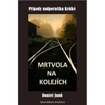 Mrtvola na kolejích (999-00-036-8054-9)