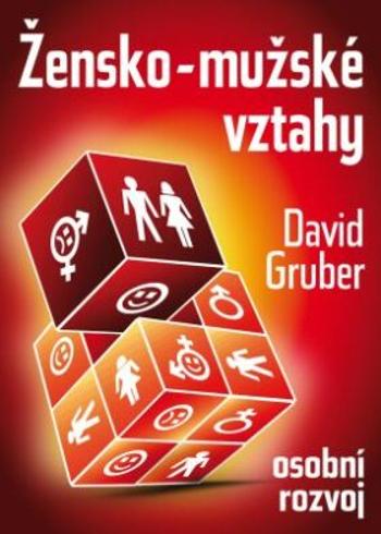 Žensko-mužské vztahy - David Gruber - e-kniha