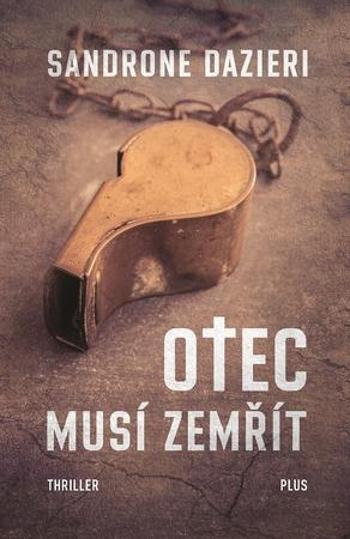 Otec musí zemřít - Dazieri Sandrone