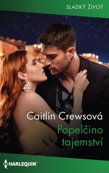 Popelčino tajemství - Caitlin Crewsová - e-kniha