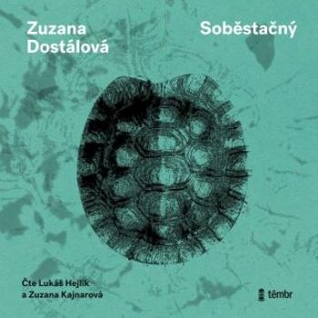 Soběstačný - Zuzana Dostálová - audiokniha