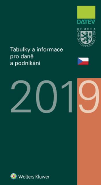 Tabulky a informace pro daně a podnikání 2019 - Ivan Brychta, Marie Hajšmanová, Petr Kameník, Vít Lederer - e-kniha