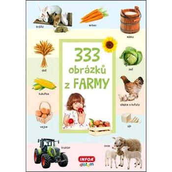 333 obrázků z farmy (978-80-7240-974-7)
