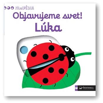 MiniPÉDIA – Objavujeme svet! Lúka (978-80-567-0002-0)