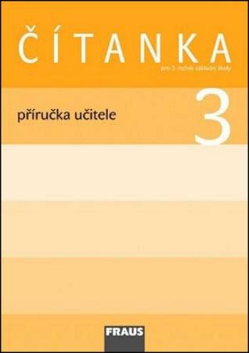 Čítanka 3.r. ZŠ - Příručka pro učitele - Šebesta karel, Váňová Kateřina - Váňová Kateřina