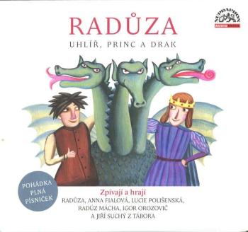 Radůza: Uhlíř, princ a drak (CD) - audiokniha