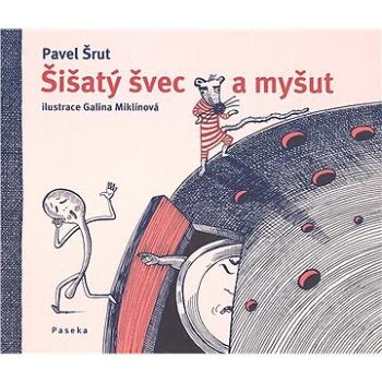 Šišatý švec a myšut (80-7185-870-6)