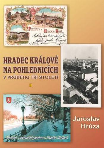 Hradec Králové na pohlednicích - Hrůza Jaroslav