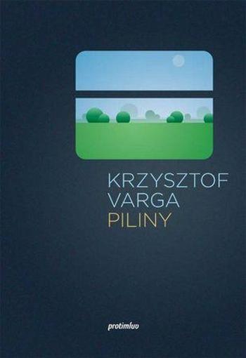 Piliny - Varga Krzysztof