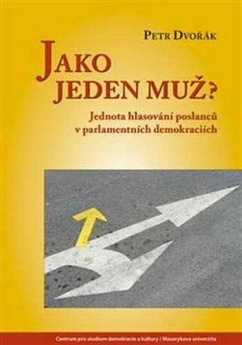 Jako jeden muž? - Petr Dvořák