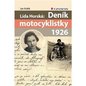 Lída Horská: Deník motocyklistky 1926 (978-80-247-3833-8)