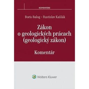 Zákon o geologických prácach: (geologický zákon) Komentár (978-80-8168-276-6)