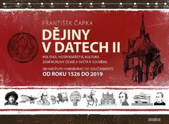 Dějiny v datech Od roku 1526 do současnosti - Čapka František