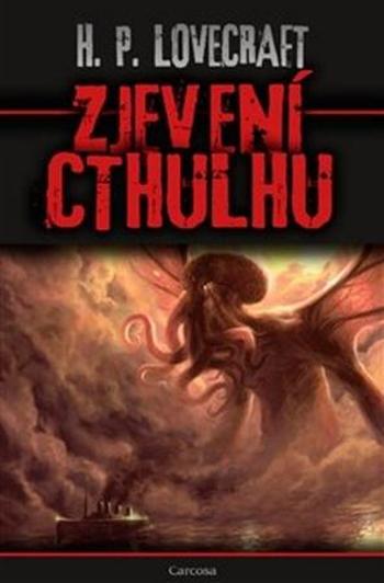 Zjevení Cthulhu - Lovecraft Howard Phillips