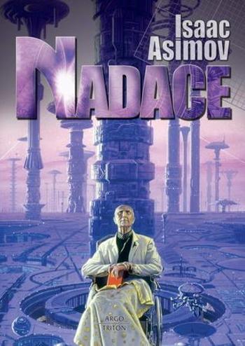 Nadace - Asimov Isaac