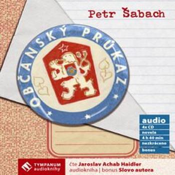 Občanský průkaz - Petr Šabach - audiokniha