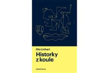 Historky z koule - Oto Linhart