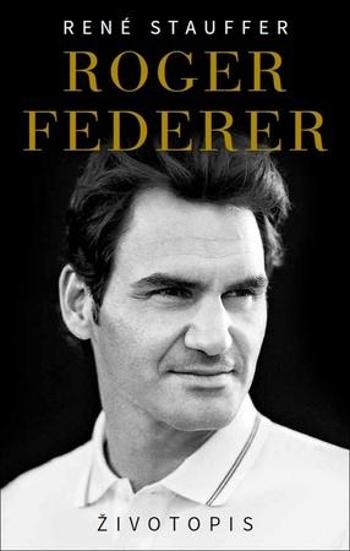 Roger Federer Životopis - Stauffer René