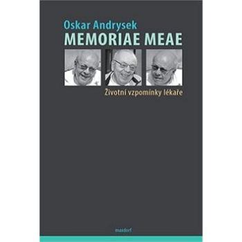 Memoriae Meae: Životní vzpomínky lékaře (978-80-7345-399-2)