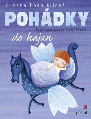 Pohádky do hajan - Pospíšilová Zuzana