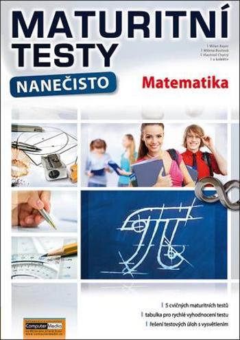 Maturitní testy nanečisto Matematika - Chytrý Vlastimil