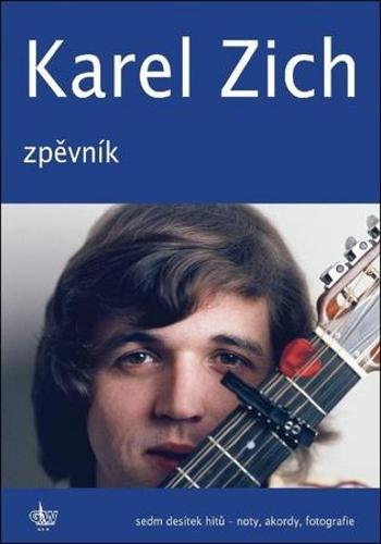 Karel Zich Zpěvník - Karel Zich - Zich Karel