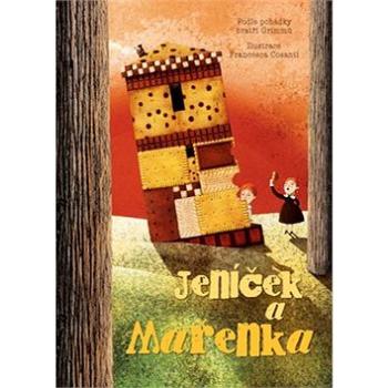 Jeníček a Mařenka (978-80-206-1740-8)