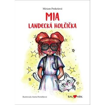 Mia Landecká holčička (978-80-907902-0-9)