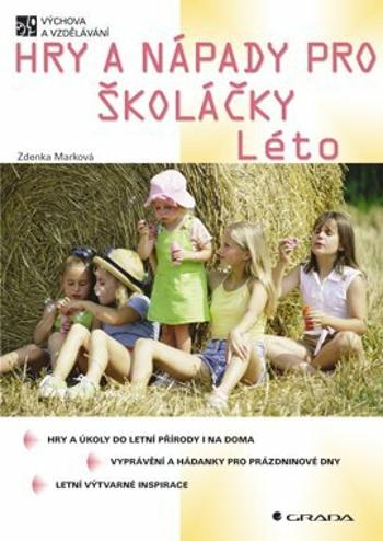 Hry a nápady pro školáčky - Léto - Zdenka Marková - e-kniha