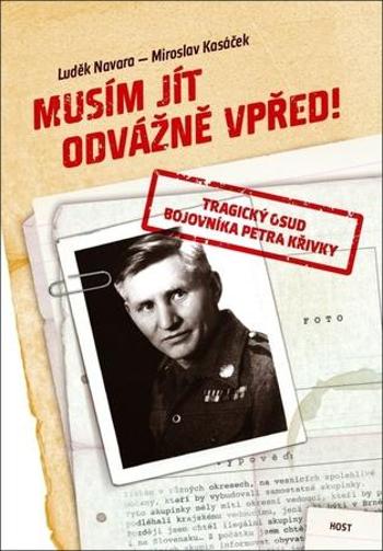 Musím jít odvážně vpřed! - Luděk Navara, Miroslav Kasáček - Kasáček Miroslav