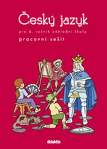 Český jazyk pro 4. ročník základní školy - Grünhutová P., Humpolíková P.