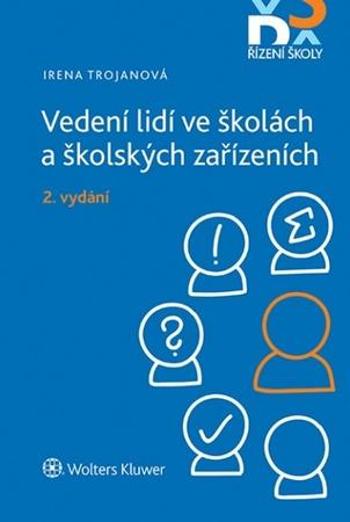 Vedení lidí ve školách a školských zařízeních - Trojanová Irena