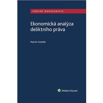 Ekonomická analýza deliktního práva (978-80-7598-990-1)